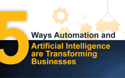 5 Ways Automation and AI Are Transforming Businesses