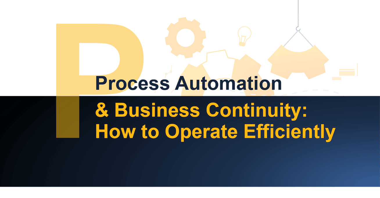 Process Automation and Business Continuity Featured Image